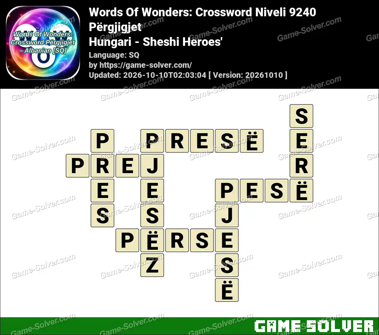 Words Of Wonders: Crossword Niveli 9240 Përgjigjet – Hungari – Sheshi Heroes’